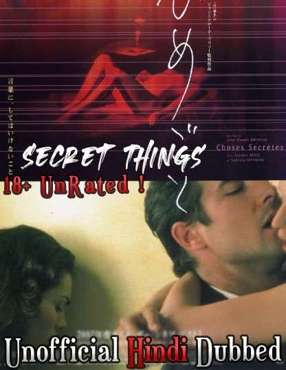 [18+] Secret Things (2002) Hindi Dubbed DVDRip download full movie